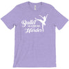 ballet like a sport only harder T-Shirt