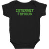 internet famous Baby Bodysuit