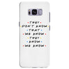 They Don't That We Know They Know We Know Samsung Galaxy S8 Plus