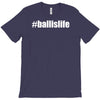 ball is life T-Shirt