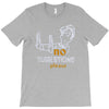 no suggestions please T-Shirt