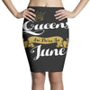 queens are born in june Pencil Skirts