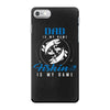 Dad is my Name Fishing Is My Game iPhone 7 Case
