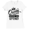 Queens Are Born In September Ladies Fitted T-Shirt