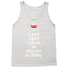 i can't keep calm i'm polish kurwa poland Tank Top