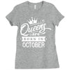 Queens Are Born In October Ladies Fitted T-Shirt