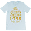 queens are born in 1988 T-Shirt