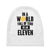 be a eleven Baby Beanies