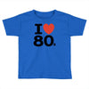 i love 80's Toddler T-shirt