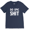 do epic shit V-Neck Tee