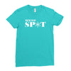 you're in my spot Ladies Fitted T-Shirt