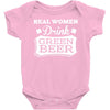 real women drink green beer Baby Onesie