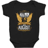 All Men Are Created Equal But Only The Best Are Born In August Baby Bodysuit