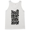 you'll never walk alone Tank Top