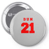 DUN 21 Pin-back button