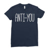 anti you Ladies Fitted T-Shirt