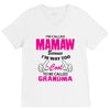 I&rsquo;m Called Mamaw Because I&rsquo;m Way Too Cool To Be Called Grandma V-Neck Tee