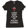 i can't keep calm i'm polish kurwa poland Ladies Fitted T-Shirt