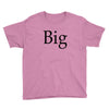 big (2) Youth Tee