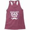 Coolest Dad Ever Racerback Tank