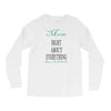 mom right about everything since xxxx Long Sleeve Shirts