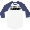 retirement 3/4 Sleeve Shirt