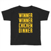 winner winner chicken dinner 2 Toddler T-shirt