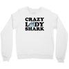 crazy lady shark Crewneck Sweatshirt