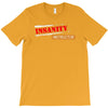 insanity instructor T-Shirt