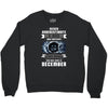 Never Underestimate A Man Who Watches Black Mirror And Was Born in Crewneck Sweatshirt