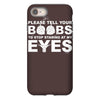 please tell your boobs to stop staring at my eyes iPhone 8