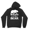 Beware Of The Bear Unisex Hoodie
