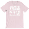 how to kill a zombie funny zombie apocalypse undead t dead shoot T-Shirt