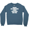 brains are awesome i wish everybody had one Crewneck Sweatshirt