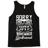 This Guy Is Taken By A Super Sexy November Girlfriend Tank Top