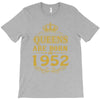queens are born in 1952 T-Shirt