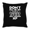 don't piss me off Throw Pillow