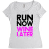 run now wine later Women's Triblend Scoop T-shirt