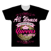 quens are born [your date] All Over Men's T-shirt
