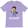hey, ass butt! T-Shirt