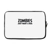zombies just want a hug Laptop sleeve