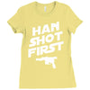 han shot first Ladies Fitted T-Shirt