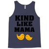 Kind As A Mother Tank Top