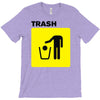 trash T-Shirt