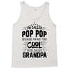 I Am Called Pop Pop... Tank Top