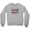 The Only Thing Tougher Than An Arborist Is An Arborist's Wife Crewneck Sweatshirt