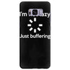 i'm not lazy just buffering Samsung Galaxy S8 Plus