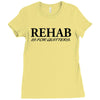 funny t shirt rehab is for quitters rude tee offensive shirt Ladies Fitted T-Shirt