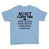 I Love You Aunt Youth Tee