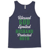 blessed god by spoiled by my husband protected by both Tank Top